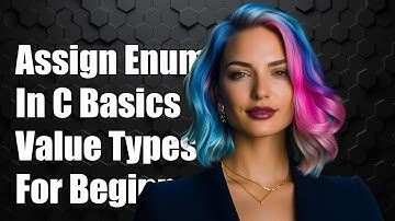 How to Assign Values to Enums in C: A Complete Guide for Beginners