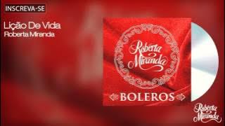 Roberta Miranda - Lição de Vida - Boleros - [Áudio Oficial]