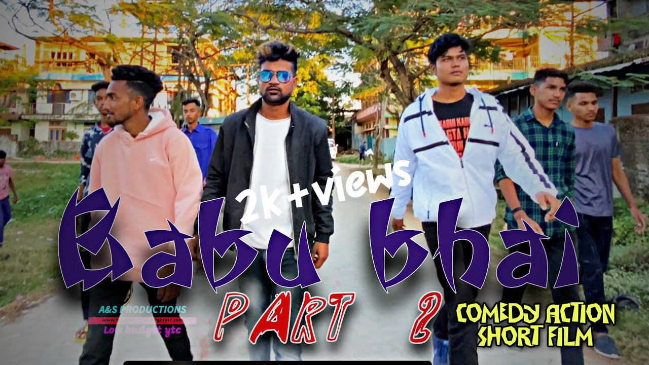 Babu bhai||origin||part 2||comedy action||short film||A&S PRODUCTIONS||low budget ytc