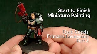 Miniature Painting | Warhammer 40k | Dark Angels - Primaris Lieutenant - Part 2 screenshot 2