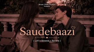 Main Kabhi Bhoolunga Na Tujhe || Saudebaazi ft.Aakrosh [Lofi + Slowed + Reverb ] | screenshot 5