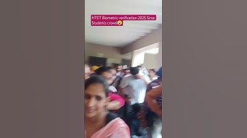 #htet#biometric #verification #sirsa #haryana#students#crowd😮😮☔☔