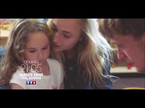 Jamais sans toi Louana - BA TF1 Téléf