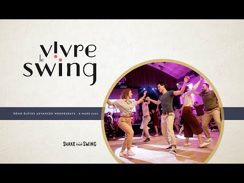 Shake That Swing - Démo élèves Advanced Wednesdays (8 mars 2020)