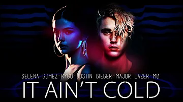 It Ain't Me vs. Cold Water (MASHUP) Selena Gomez, Justin Bieber, Kygo, Major Lazer, MØ