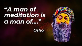 Osho's Life Lessons - 30 Quotes | Osho Quotes | Shree Rajneesh - 30 Quotes