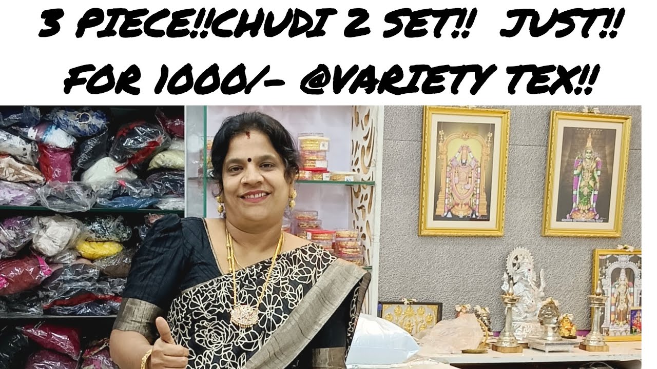 (07/01/2026) 3 PIECE!! CHUDI 2 SET!!JUST!! FOR 1000/- @VARIETY TEX!!