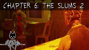 Stray Chapter 6 | The Slums 2 (Walk-through with Commentary)