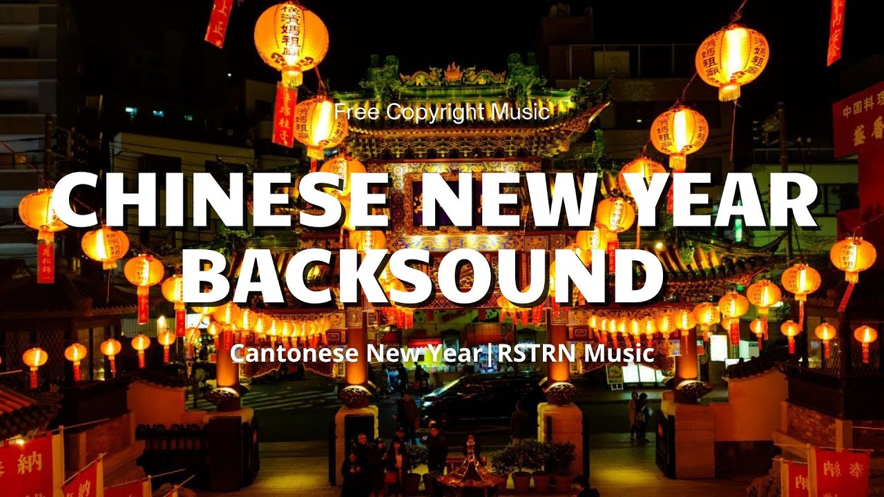 Cantonese New Year | Traditional Chinese New Year Music | Free