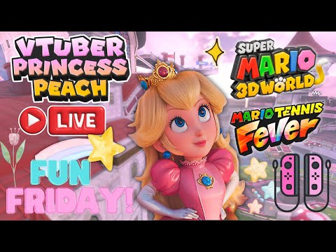 🔴LIVE‼️] ✨ VTuber Princess Peach: SUPER Mario 3D World
