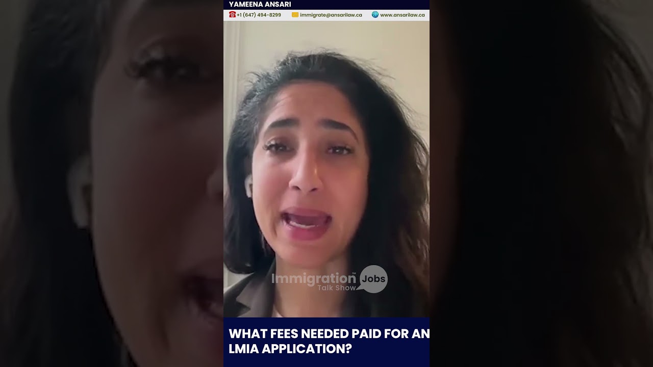 💵 What Fees Are Needed For A LMIA Application? 