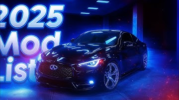 My 2025 Infiniti Q60 Mod List  