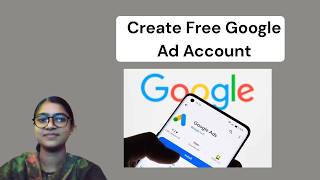 How to Create Free Google Ad Account for beginners | Bangla Tutorial