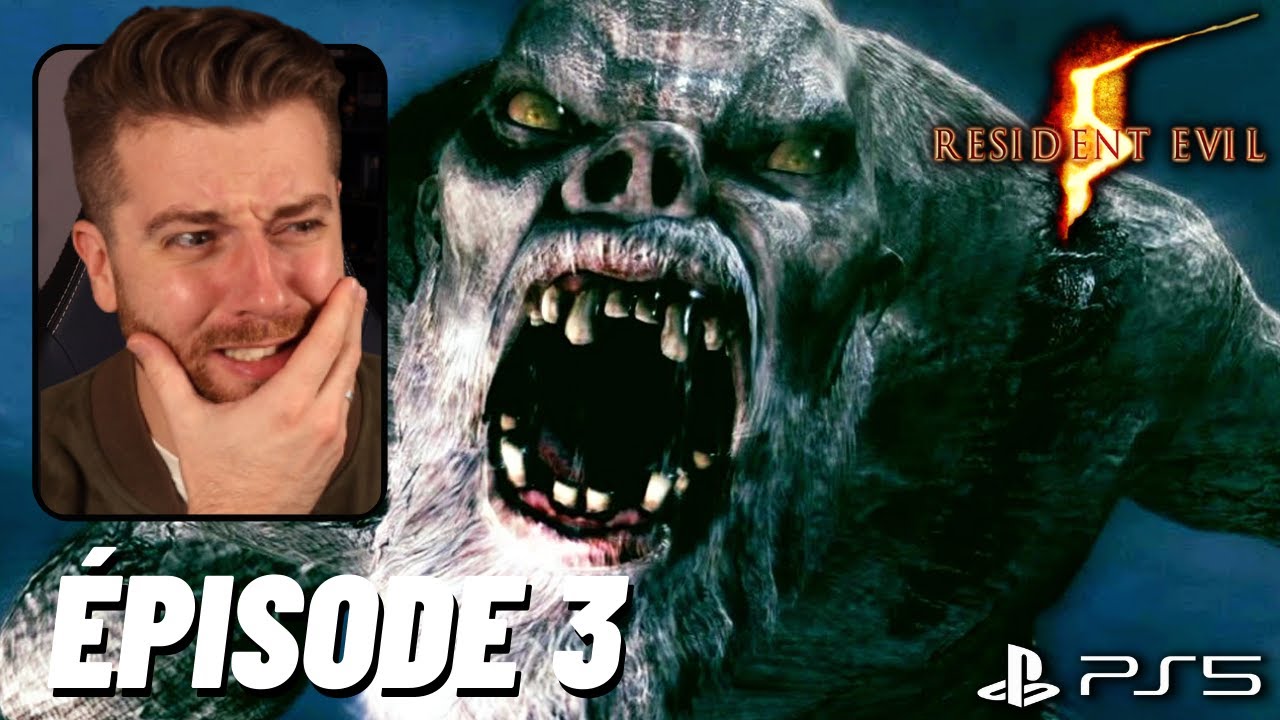 RESIDENT EVIL 5 LET'S PLAY FR #3 : EL GIGANTE LE GÉANT 😱 (JEU COMPLET)