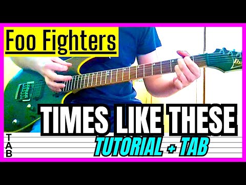 Foo Fighters - Times Like These (Guitar Cover) Lesson | Tab | Tutorial