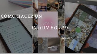 Cómo hacer un vision board realista