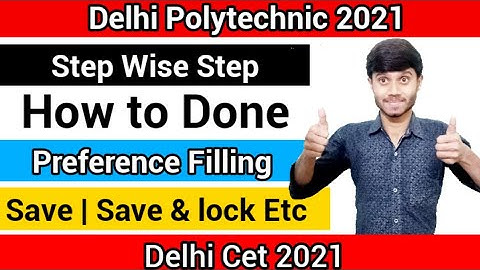 Delhi Polytechnic 2021 : Preference Filling | How to Fill Preference | Step By Step : Delhi Cet 2021