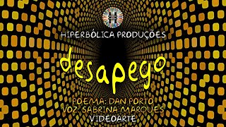 Desapego | VideoArte - Hiperbólica Produções