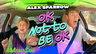 Alex Sparrow - OK not to be OK (Official Video)