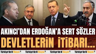 Mustafa Akıncıdan Hurbaşkanı Erdoğana Sert Sözler Devletleri̇n İti̇bari