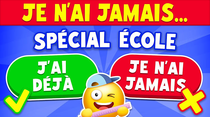 JE N'AI JAMAIS...! Spécial ÉCOLE 🎒📚🤯 | 100 Questions