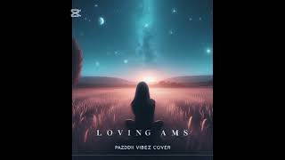 Loving Arms Pazdii Vibez Ai Cover