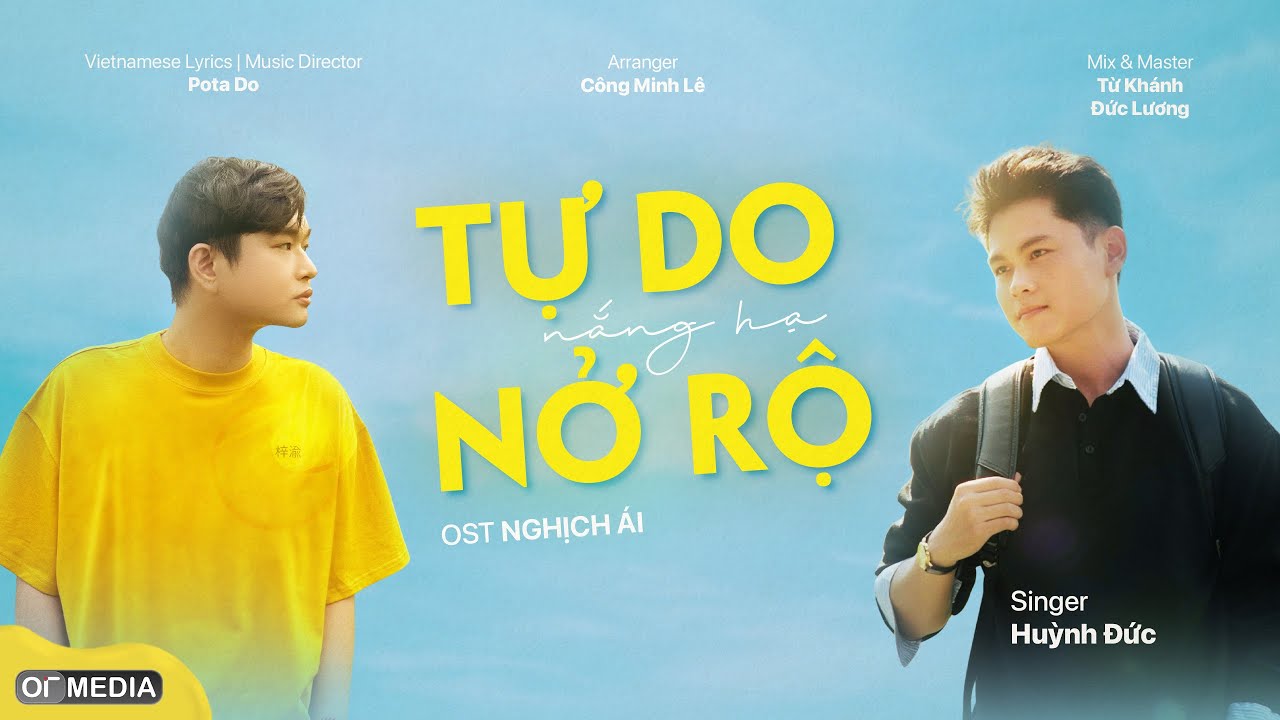 TỰ DO NỞ RỘ (nắng hạ) | HUỲNH ĐỨC x POTA DO (Vietnamese Version) | LYRICS VIDEO