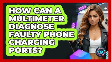 How Can A Multimeter Diagnose Faulty Phone Charging Ports? - Phone Fix and Features
