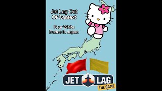 Jet Lag: Capture the Flag Across Japan - Out Of Context