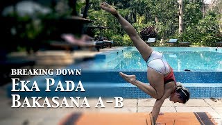 Eka Pada Bakasana A &amp; B | Ashtanga Yoga with Jelena Vesic