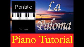La Paloma | Pianistic Piano Tutorial