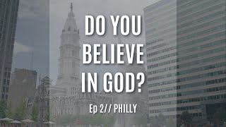 DO YOU BELIEVE IN GOD?