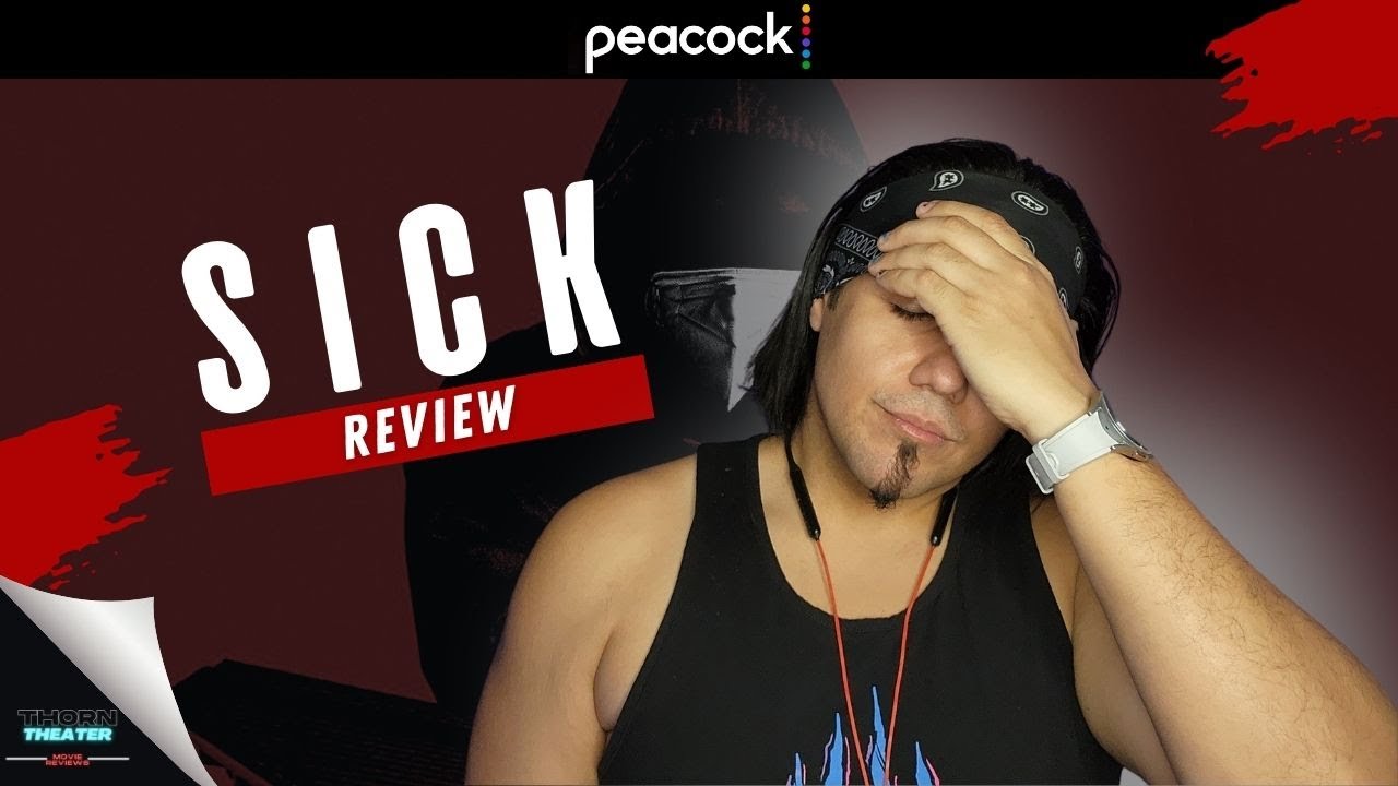 Sick Review: (Spoilers) This Movie SUCKS SO BAD It Made Me SICK!