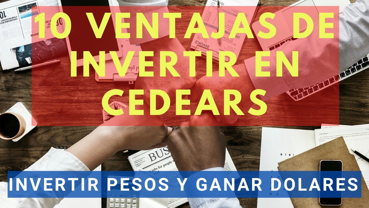 10 Ventajas de Invertir en CEDEARS - Cómo INVERTIR en ACCIONES ...