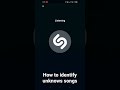 How to identify unknows songs#shorts#shazam