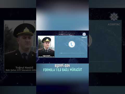 BŞDYPİ Formula 1 Azərbaycan Qran-Prisi ilə əlaqədar hərəkət iştirakçılarına müraciət edib