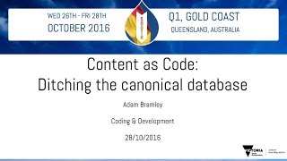 Session: Content as code: Ditching the canonical database by Adam Bramley