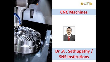 DT Based Lecture Video on CNC Turning Centre | Dr.A.Sethupathy | SNS Institutions
