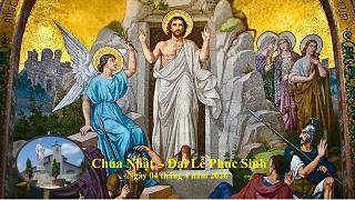 Chúa Nhật – Đại Lễ Phục Sinh. Ngày 05 tháng 4 năm 2026