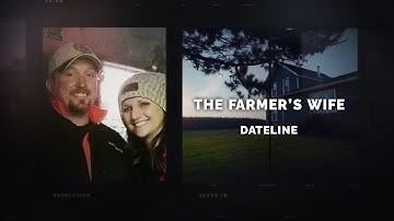 Dateline Episode Trailer: The Farmer