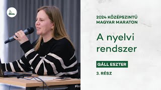 A nyelvi rendszer | 2024 Magyar maraton 3.