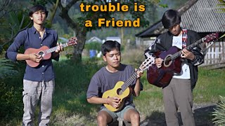 Trouble is a friend - instrument cover -