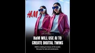 Ai Vs. Real Models Is This The Future Of Fashion? H&Ms Ai Clones Game-Changer Or Job Killer?
