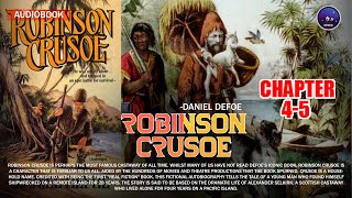 Robinson Crusoe | BY Daniel Defoe | Chapter 4-5 | AudioBook Session 1 | Deep Silent Motivation