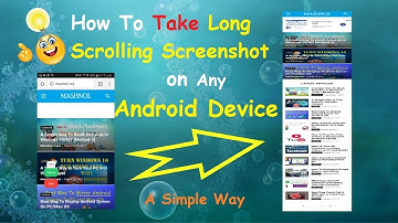 Best Way To Take Long Scrolling Screenshots On Any Android Device
