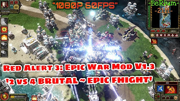 Red Alert 3 | Epic War Mod V1.3 - 2 Soviet VS 4 Brutal Empires | Epic Fight!