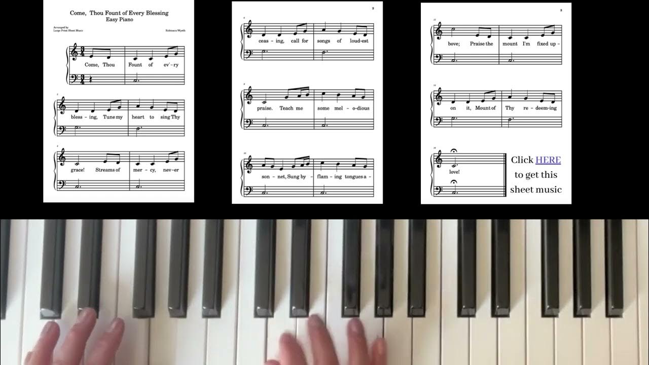 Come Thou Fount Of Every Blessing Easy Piano Solo • Large Print