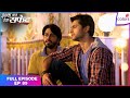 Ishq Ka Rang Safed | Full Episode Ep. 89 | Raj Shares His Doubts | Colors TV
