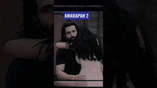 TRAILER | Awarapan 2 | Emran Hasmi | Hindi Bollywood New Movie 2026 #shorts #trailer #awarapan2