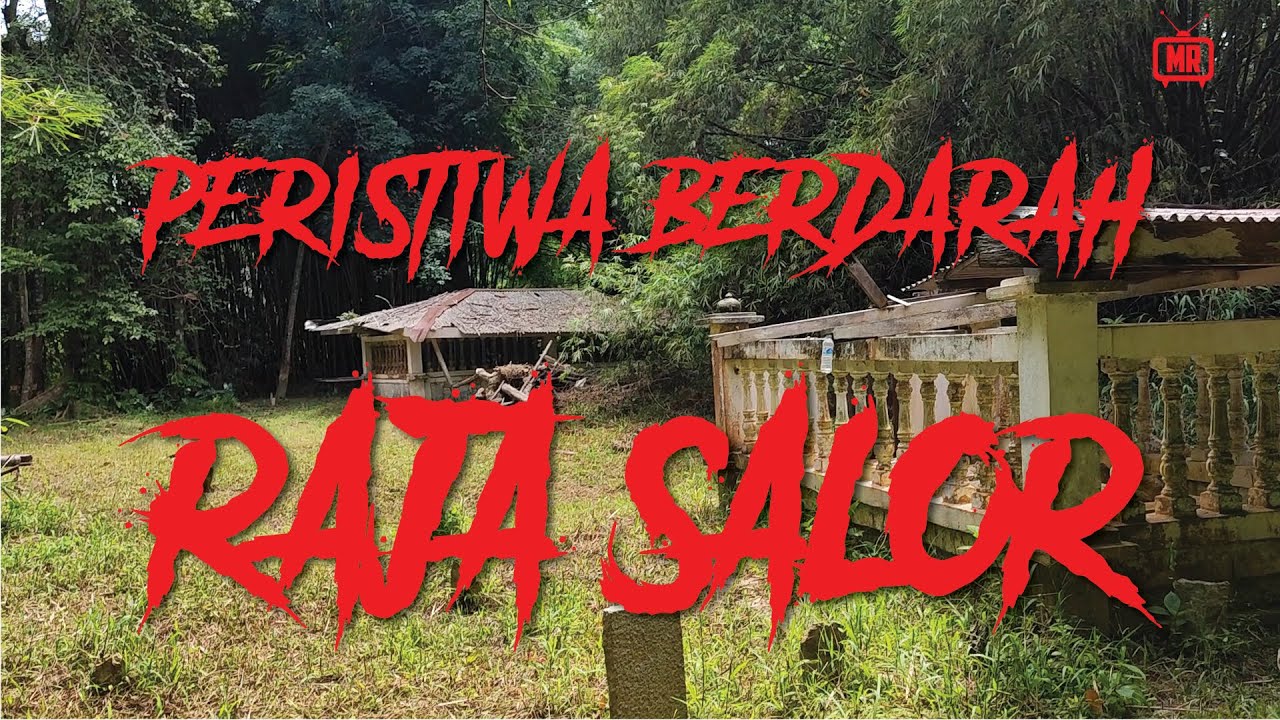 RAJA SALOR | Seluruh Kaum Kerabat Dibunuh | Tinggalan Sejarah Negeri Kelantan.